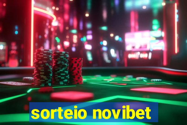 sorteio novibet